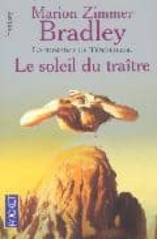 le soleil du traitre (la romance de tenebreuse)-marion zimmer bradley-9782266085359