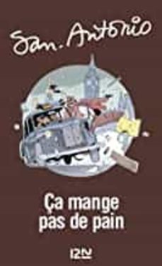 ca mange pas de pain . san-antonio . volume 74-9782266308359