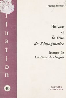 balzac et le troc de l'imaginaire (ebook)-pierre bayard-9782307052159