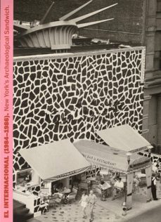 el internacional (1984-1986): new york s archaeological sandwich-9782373720259