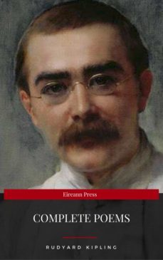 rudyard kipling: complete poems (eireann press) (ebook)-rudyard kipling-eireann press-9782377870059