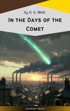 in the days of the comet (ebook)-h. g. wells-9782379268359