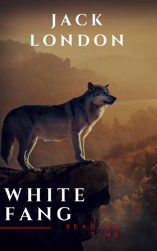 white fang (ebook)-jack london-reading time-9782380370959