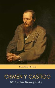 crimen y castigo (ebook)-fyodor dostoyevsky-fyodor dostoyevsky-fyodor dostoyevsky-9782380372359