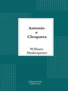 antonio e cleopatra (ebook)-william shakespeare-9782383834359