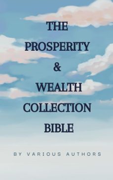 the prosperity &amp; wealth collection (ebook)-robert collier-wallace d. wattles-joseph murphy-9782384236459