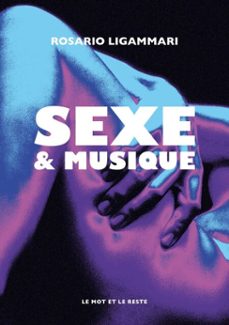 sexe &amp; musique (ebook)-rosario ligammari-9782384318759