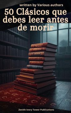 50 clasicos que debes leer antes de morir (ebook)-dante alighieri-jane austen-9782386919459