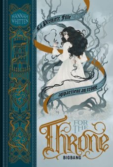 wilderwood, t2 : for the throne (ebook)-hannah whitten-9782387030559