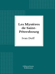 les mystres de saint-ptersbourg (ebook)-ivan doff-9782387411259