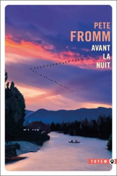 avant la nuit (ebook)-pete fromm-9782404002859