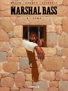 marshal bass t04 - yuma (ebook)-darko macan-9782413018759