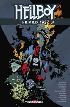 hellboy et bprd t09 - 1957 (ebook)-mike mignola-chris roberson-9782413067559