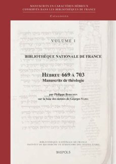 bibliothèque nationale de france. hebreu 669 a 703, manuscrits de theologie-p. bobichon-9782503529059