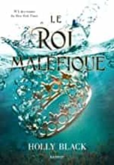 le roi malefique-holly black-9782700276459