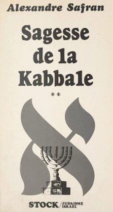 sagesse de la kabbale (2) (ebook)-alexandre safran-9782706281259