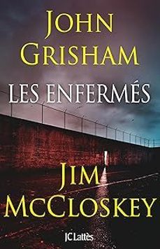 les enfermes-john grisham-jim mccloskey-9782709676359