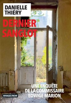 dernier sanglot (ebook)-danielle thiery-9782743670559