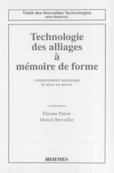 technologie des alliages a memoire de forme (ebook)-étienne patoor-marcel berveiller-9782746234659