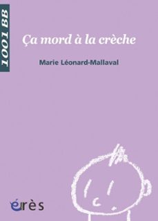 ça mord a la crèche - 1001 bb n104 (ebook)-marie léonard-mallaval-9782749218359
