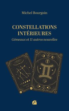 constellations intérieures-michel bourgoin-9782754778459