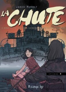 la chute. vol. 3-jared muralt-9782754835459