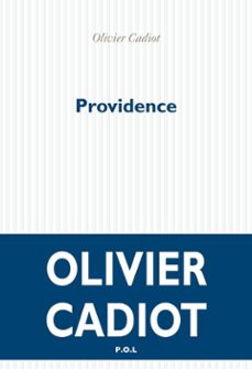 providence-olivier cadiot-9782818020159