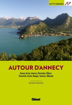 autour d'annecy (3e ed) (ebook)-roger hémon-9782823301359