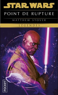 star wars - point de rupture (ebook)-matthew stover-9782823890259