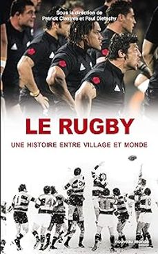 le rugby, une histoire entre village et monde-9782847366259