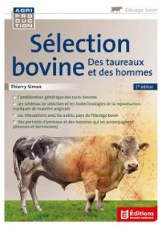 sélection bovine, des taureaux et des hommes - 2ème édition-9782855579559