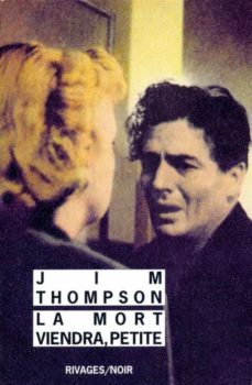 la mort viendra, petite-jim thompson-9782869301559