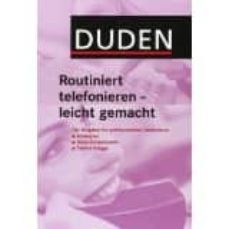 duden routiniert telefonieren - leicht gemacht,-9783192817359