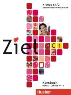 ziel c1.band.2.(l.7-12).kursb.(l.alumno)-9783195016759