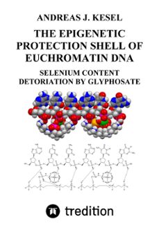 the epigenetic protection shell of euchromatin dna (ebook)-9783347944459