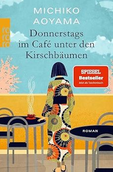 donnerstags im cafe unter den kirschbaumen-michiko aoyama-9783499015359