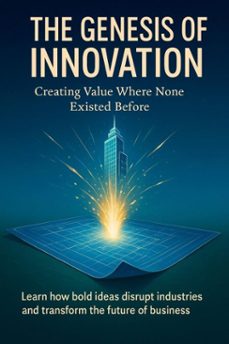 the genesis of innovation creating value where none existed before (ebook)-sofia lane-9783565079759