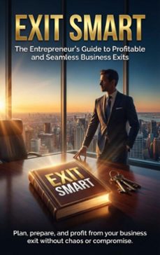 exit smart: the entrepreneur's guide to profitable and seamless business exits (ebook)-charlotte hayes-9783565145959