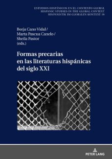 formas precarias en las literaturas hispanicas del siglo xxi (ebook)-9783631870259