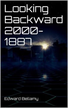 looking backward 2000-1887 (ebook)-edward bellamy-9783734774959