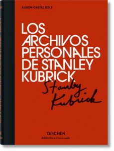 los archivos personales de stanley kubrick-alison castle-9783836556859