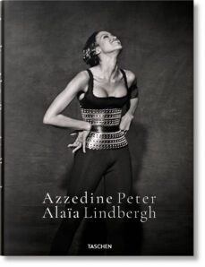 peter lindbergh. azzedine alaia (german; french; english)-9783836586559
