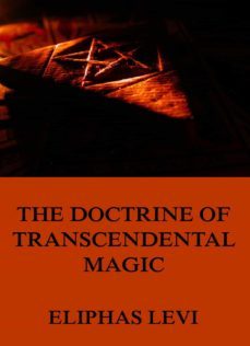 the doctrine of transcendental magic (ebook)-eliphas levi-9783849606459