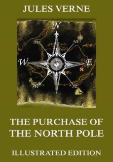 the purchase of the north pole (ebook)-julio verne-9783849646059