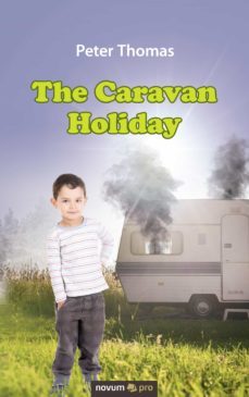 the caravan holiday (ebook)-peter thomas-9783990481059