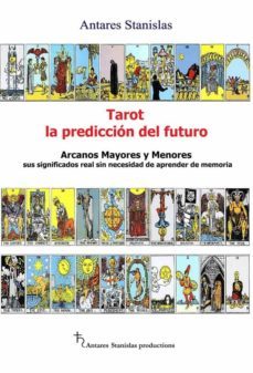 tarot, la prediccion del futuro. arcanos mayores y menores (ebook)-9786050340259