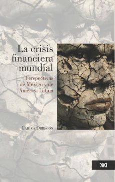 la crisis financiera mundial (ebook)-carlos obregon-9786070304859
