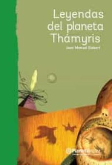 leyendas del planeta thamyris-9786070744259