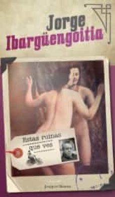 estas ruinas que ves-9786070749759