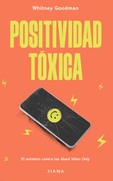 positividad toxica (ebook)-whitney goodman-9786070790959